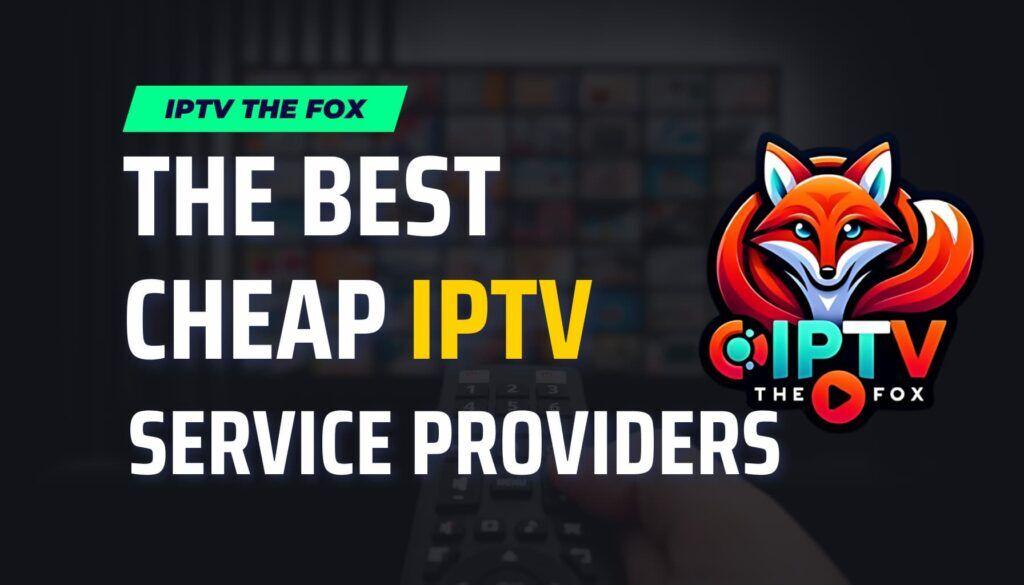 Top Recommendations for Reliable and User-Friendly IPTV Providers
