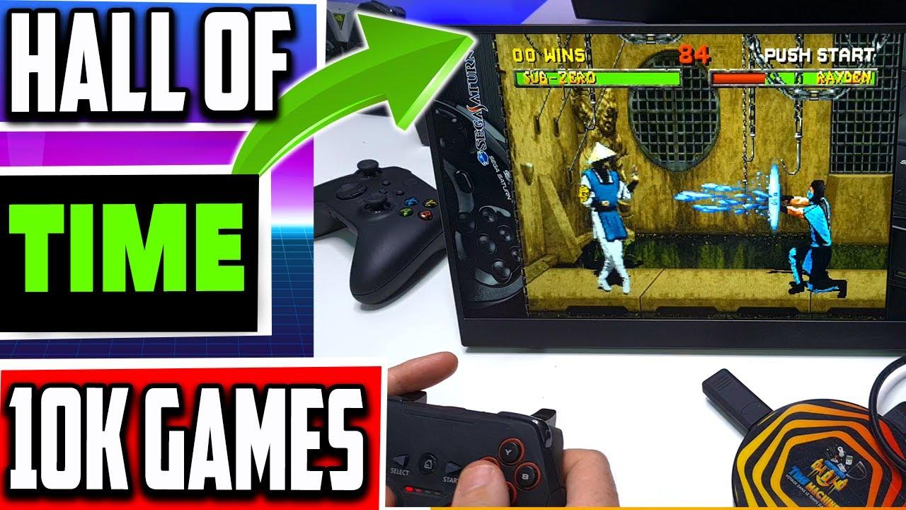🔴HALL OF TIME RETRO GAMING 2022 (10,000 GAMES INCLUDED!)
